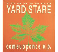 THOUSAND YARD STARE - COMEUPPANCE - 12 inch vinyl