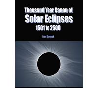 Thousand Year Canon of Solar Eclipses 1501 to 2500