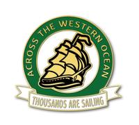 Thousands Are Sailing Across The Western Ocean Pin Badge - Irish Famine Ship - FlagSuperstore
