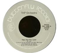 THP Orchestra: Two Hot For Love / Dawn Patrol [Vinyl]
