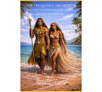 Thr Frequency Architects: The Continent of Mu