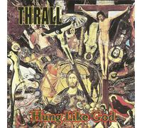 Thrall Hung Like God (Vinyl) (US IMPORT)