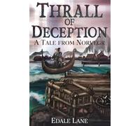 Thrall of Deception: A Tale from Norvegr