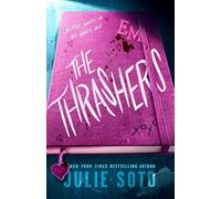 Thrashers : A Novel by Julie Soto (2025, Hardcover)