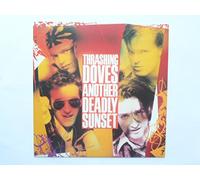 Thrashing Doves - Thrashing Doves Another Deadly Sunset 7" A&M AM523 EX/EX 1989 picture sleeve