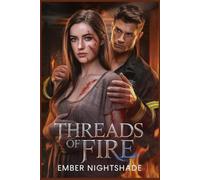 Thread of fire: Firefighter Guardian Romance Where Fake Dating Breaks Ancient Curses (Guardians of Whitetail Falls)