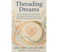 Threading Dreams: How to Build a Thriving Custom Embroidery Business from Home While Raising a Special Needs Child