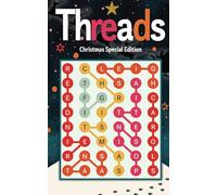 Threads Christmas Special Edition: Unravel the Theme, One Word at a Time (Threads: Themed Word Searches)