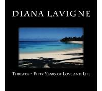 Threads - Fifty Years of Love and Life: Threads - Fifty Years of Love and Life