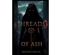 Threads of Ash (The Mara Vale Series: Threads of Ash (Book One))