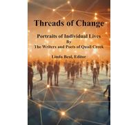 Threads of Change: Portraits of Individual Lives