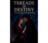 Threads of Destiny