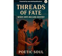 THREADS OF FATE _WHEN DM's became destiny