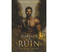 Threads of Ruin (The Final Threads)