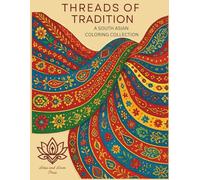 Threads of Tradition: A South Asian Coloring Book