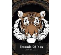 Threads of You: A Self Awareness Toolkit - Masculine Edition