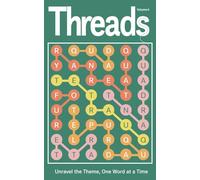 Threads Volume 4: Unravel the Theme, One Word at a Time (Threads: Themed Word Searches)