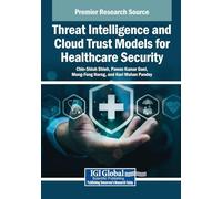 Threat Intelligence and Cloud Trust Models for Healthcare Security