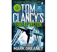 Mark Greaney – Threat Vector – Inspiration for Amazon Prime Series Jack Ryan – Paperback