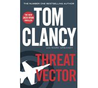 Threat Vector: INSPIRATION FOR THE THRILLING AMAZON PRIME SERIES JACK RYAN (Jack Ryan Jr)