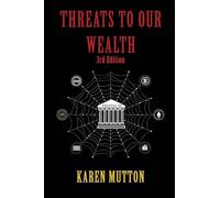 Threats to Our Wealth