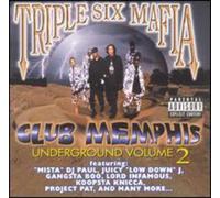 Three 6 Mafia - Vol. 2-Club Memphis Undergroun