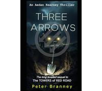 THREE ARROWS: An Aedan Kearney Story (The Aedan Kearney Series)