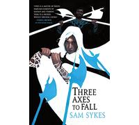 Three Axes to Fall: 3 (Grave of Empires) – Orbit