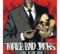 Three Bad Jacks - Crazy In The Head [Us Import]