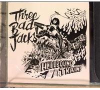 Three Bad Jacks - Hellbound Train