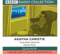Three BBC Radio 4 Full-cast Dramatisations (v.3) (BBC Radio Collection)