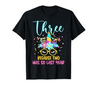 Three Because Two Was So Last Year Unicorn 3rd Birthday T-Shirt