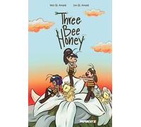 Three Bee Honey Vol. 1