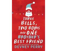 Three Bells, Two Bows and One Brother's Best Friend (Holiday Brothers)