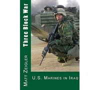 Three Block War: U.S. Marines in Iraq