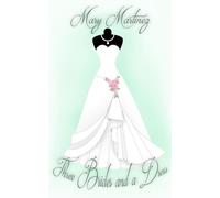 Three Brides and a Dress