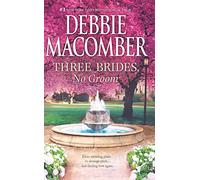 Three Brides, No Groom