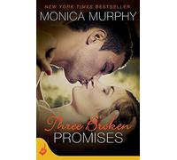 Three Broken Promises: One Week Girlfriend Book 3