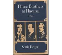 Three Brothers at Havana, 1762
