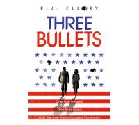 Three Bullets