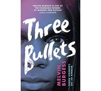 Three Bullets: Volume 1 (Ruled Britannia)