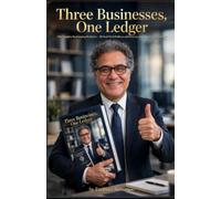 Three Businesses, One Ledger: The Complete Bookkeeping Workbook - 180 Real-World Problems and Solutions, from Beginner to Advanced