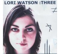 Three by Lori Watson (2006-11-30)
