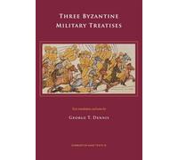 Three Byzantine Military Treatises (Dumbarton Oaks Texts): 09