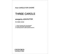 [(Three Carols: Vocal Score)] [Author: John Rutter] published on (December, 1988)