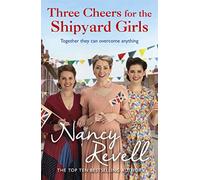 Three Cheers for the Shipyard Girls: The Shipyard Girls Series Book 12