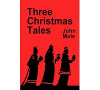Three Christmas Tales: For the Price of a Latte