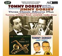 Tommy Dorsey - Three Classic Albums Plus (The Fabulous Dorseys in Hi-Fi Vol 1 / The Fabulous Dorseys in Hi-Fi Vol 2 / Sentimental And Swinging)