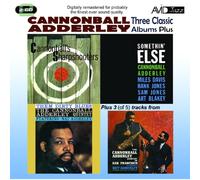 Three Classic Albums Plus (Somethin' Else / Cannonball's Sharpshooters / Them Dirty Blues)