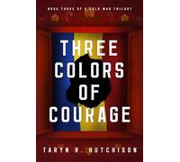 Three Colors of Courage